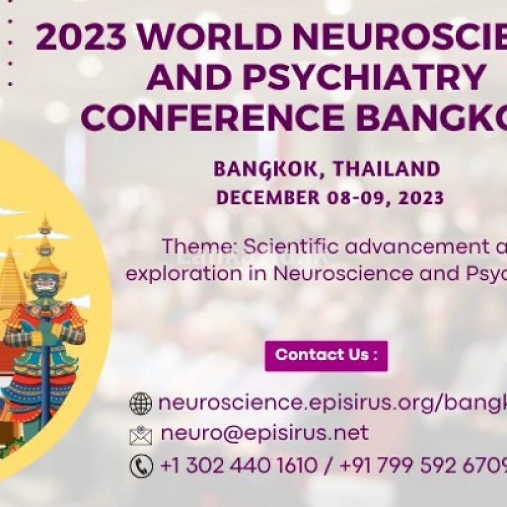 2023 World Neuroscience And Psychiatry Conference Bangkok, Colombo 2